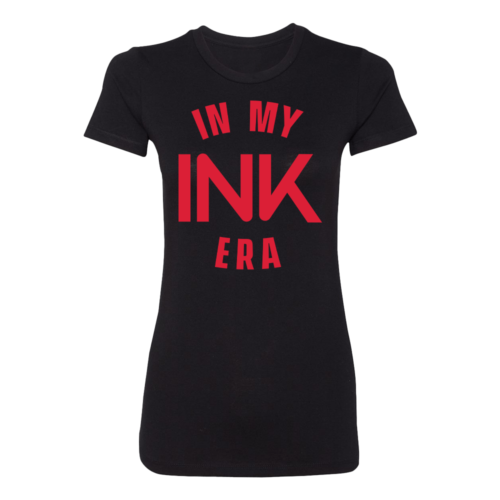 In My INK Era Women's Slim Fit Tee