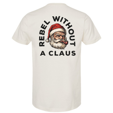 Rebel Without A Claus Unisex Tee