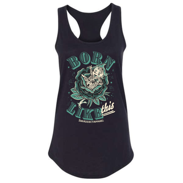 Born Like This Women's Racerback Tank