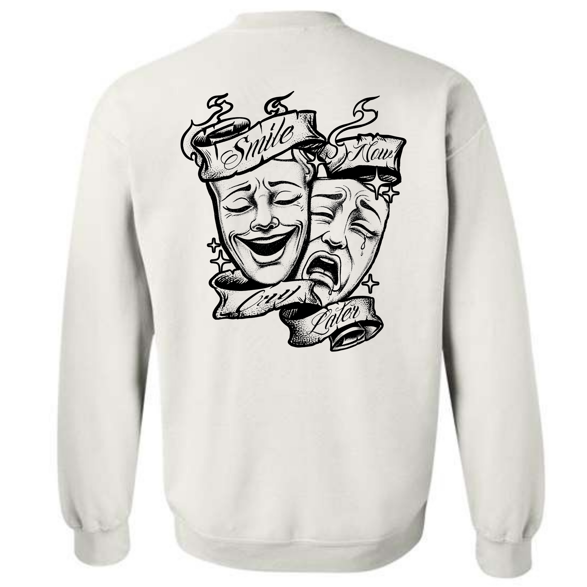 Smile Now Cry Later Unisex Crewneck Pullover