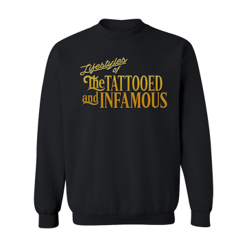 InkAddict Unisex Tattooed & Infamous Crewneck
