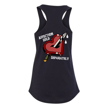 Affection Sold Separately Women's Racerback Tank