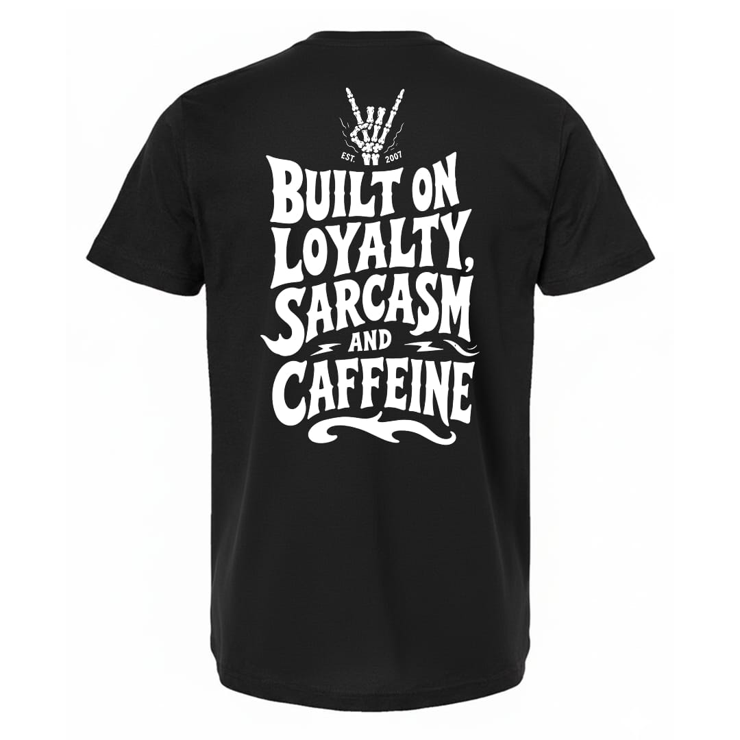 Loyalty & Caffeine Unisex Tee