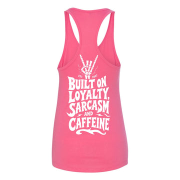Loyalty & Caffeine Women's Racerback Tank