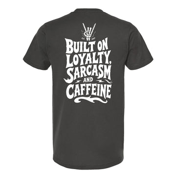 Loyalty & Caffeine Unisex Tee