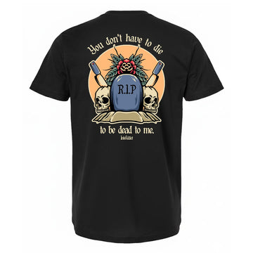 Dead to Me Unisex Tee