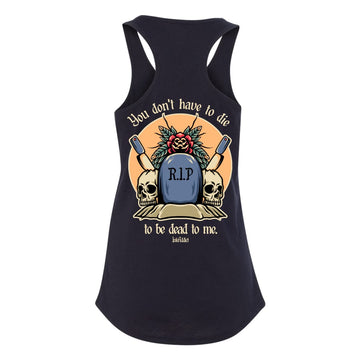 Dead to Me Women's Racerback Tank