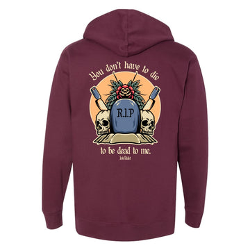 Dead to Me Unisex Hoodie