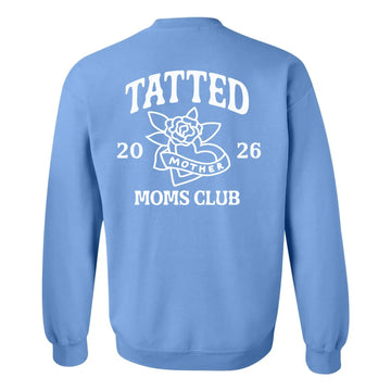 Tatted Moms Club Crewneck Pullover