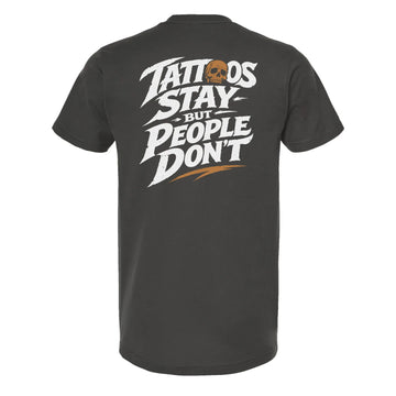 Tattoos Stay Unisex Tee