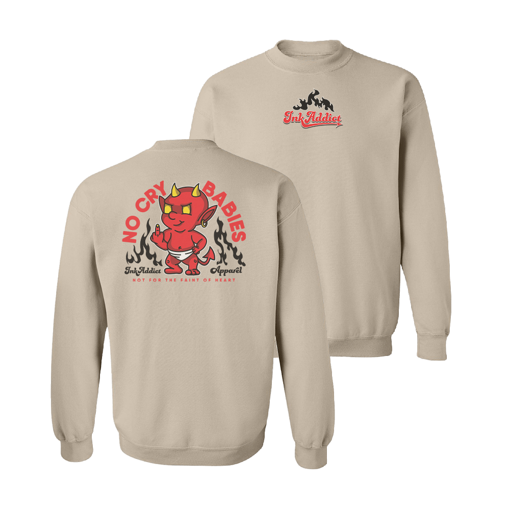 No Cry Babies Unisex Crewneck Pullover