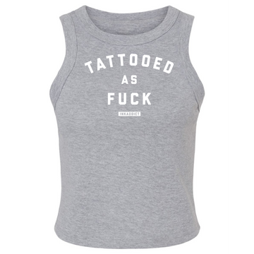 Tattooed As Fuck Micro Rib Racer Crop Tank