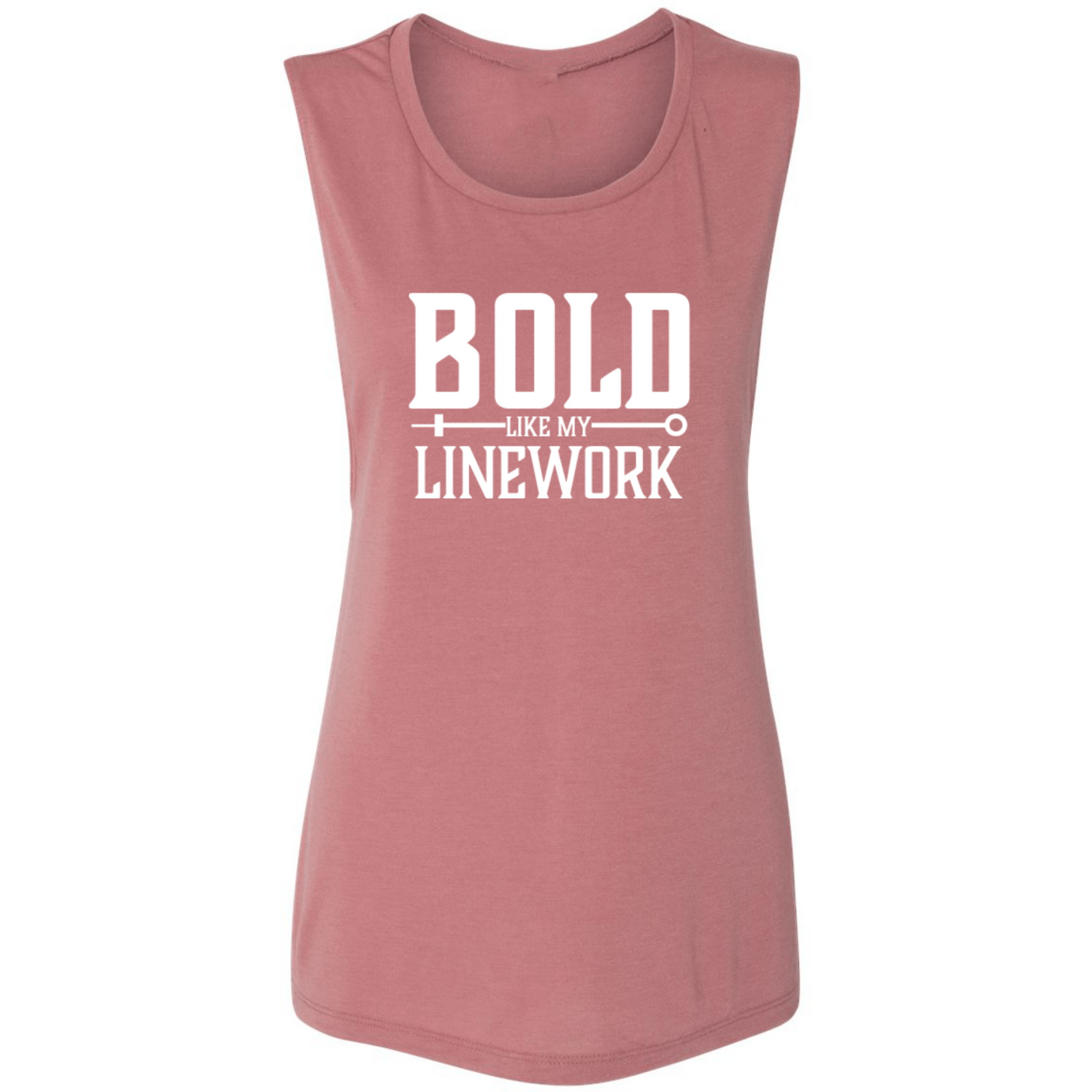 Bold Like My Line Work Women's Muscle Tank
