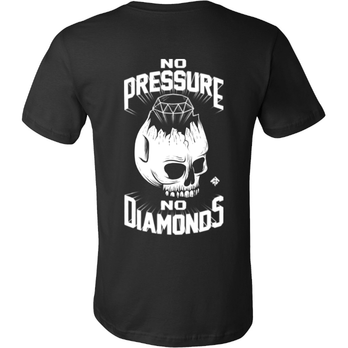 No Pressure No Diamonds Unisex Tee