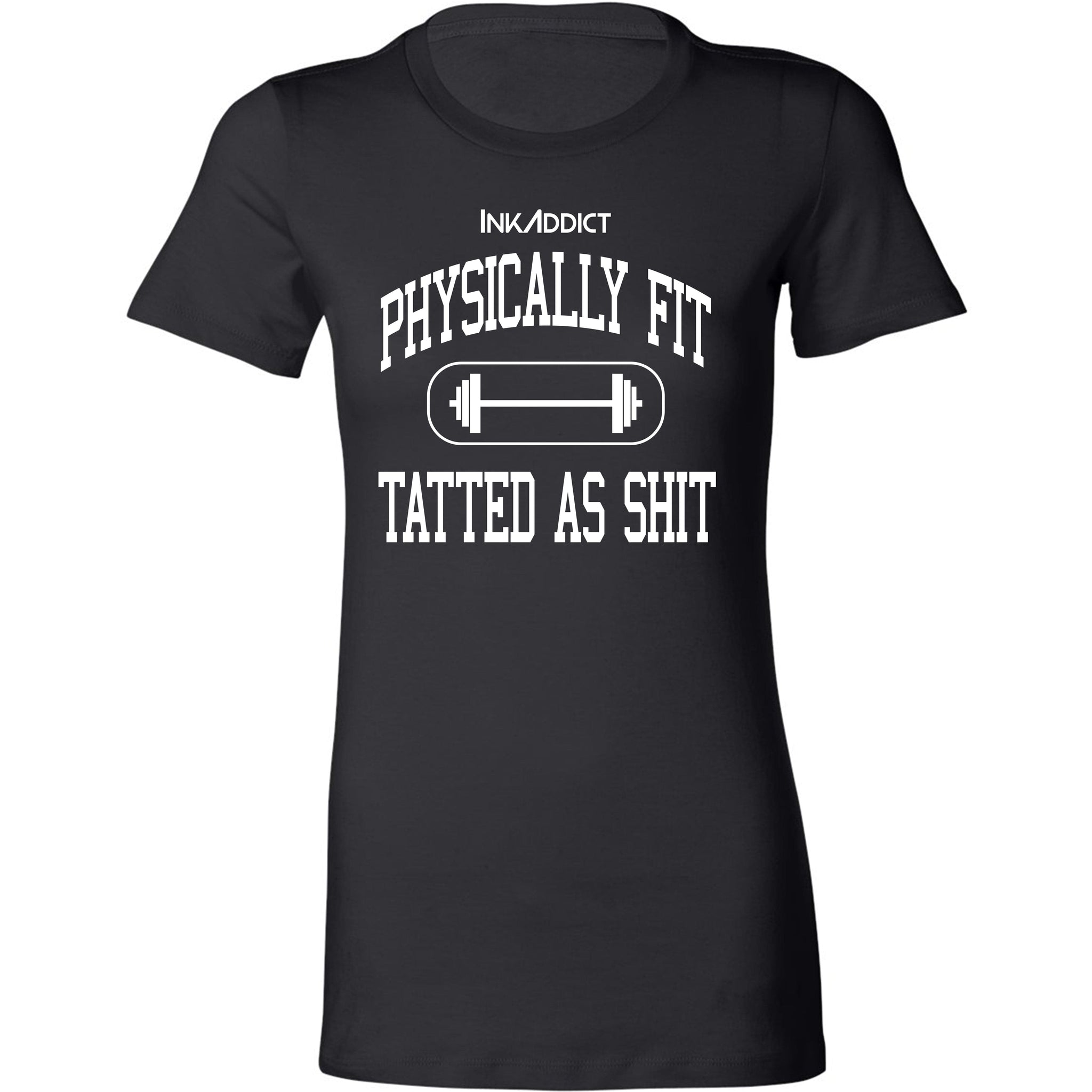 Physically Fit Barbell Women's Slim Fit Tee