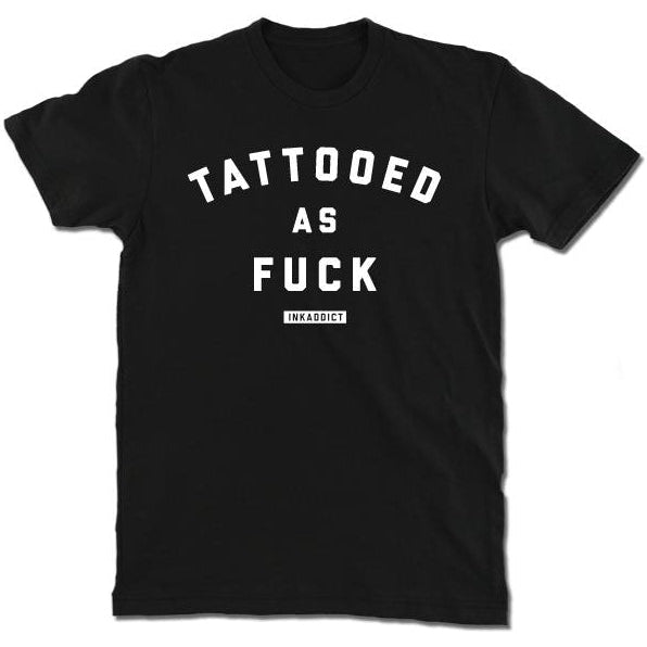 Tattooed As Fuck Men's Black Tee